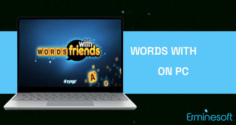 install Words With Friends Classic on PC